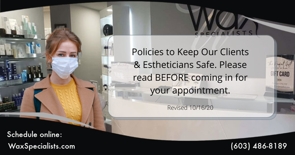 Policies to Keep Our Clients & Estheticians Safe