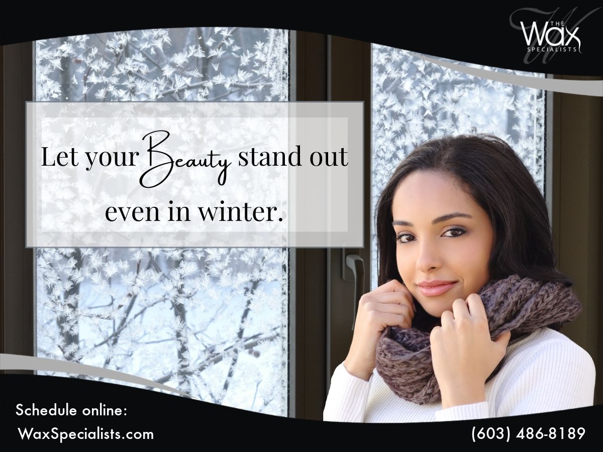 Caring for your skin in winter | The Wax Specialist, Manchester, NH